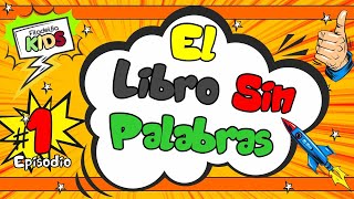 El Libro Sin Palabras Ep. 1