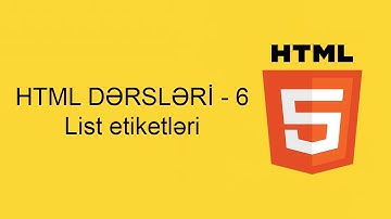 HTML Dərsləri - 6 | List (ul, ol, dl) etiketləri | Azərbaycan dilində