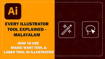 Illustrator Malayalam  Tutorial - How To Use The  Magic Want Tool And  Lasso Too | earn soft