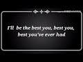 Best you ever had - Jada Kingdom (Lyrics)