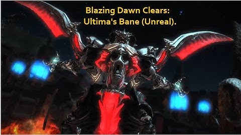 Blazing Dawn Clears: Ultima