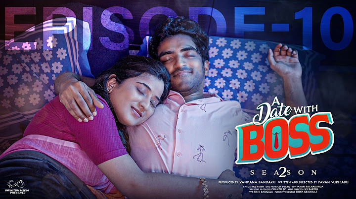 A Date With Boss || Season 2 || Episode - 10 || Ravi Siva Teja || Viraajitha || Infinitum Media