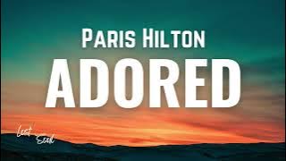 Paris Hilton - Adored [Lyrics]