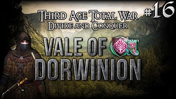 {16} Divide & Conquer | Vale Of Dorwinion | Fighting Mordor!