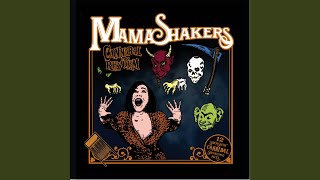 Video thumbnail of "Mama Shakers - He's in the Jailhouse Now"