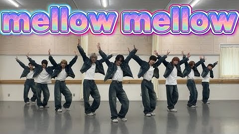【Dance Practice】UNiFY「mellow mellow」
