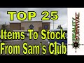 Top 25 Items To Stock From Sam's Club