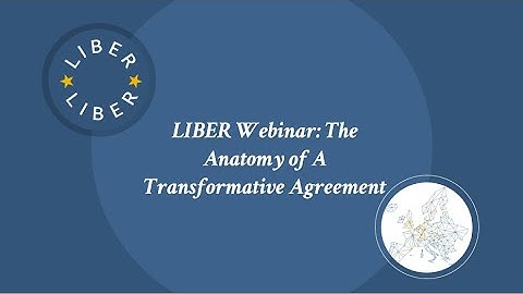 LIBER Webinar: The Anatomy of a Transformative Agreement