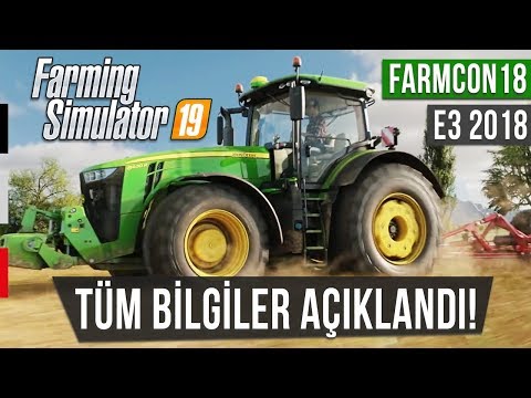 Farming Simulator 19 - Tüm Bilgiler, Çıkış Tarihi, Ön Sipariş, Yine Heyecan...