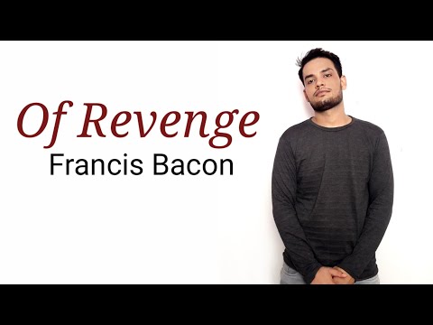 Of Revenge by Francis Bacon  in Hindi summary Explanation and full analysis
