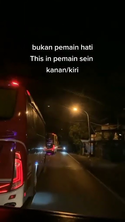 Story wa 30 detik bus kata-kata terbaru ||2023 #shots