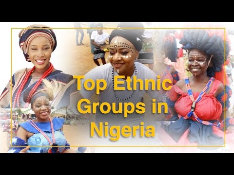 Top Ethnic Groups in Nigeria【Window of Harmony】