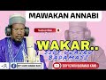 MAWAKAN ANNABI Wakar Sidy Uzairu Badamasi Kano