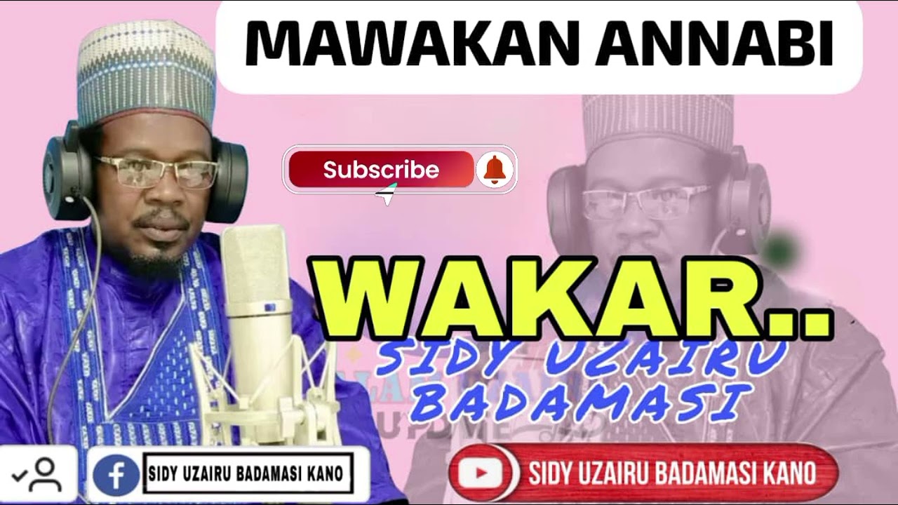 MAWAKAN ANNABI Wakar Sidy Uzairu Badamasi Kano 