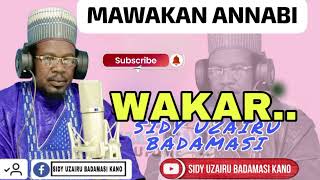MAWAKAN ANNABI Wakar Sidy Uzairu Badamasi Kano 