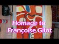 Homage to Françoise Gilot