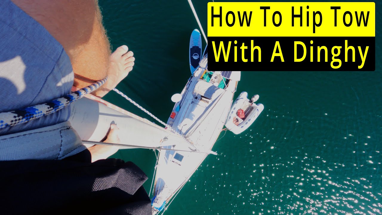 Sailing Hiraya Ep.37 How to hip tow with a dinghy and we finally rig a spinnaker to go sailing