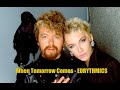 When Tomorrow Comes EURYTHMICS 1986 HQ mp3