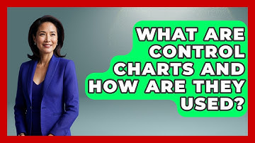 What Are Control Charts And How Are They Used? - How It Comes Together