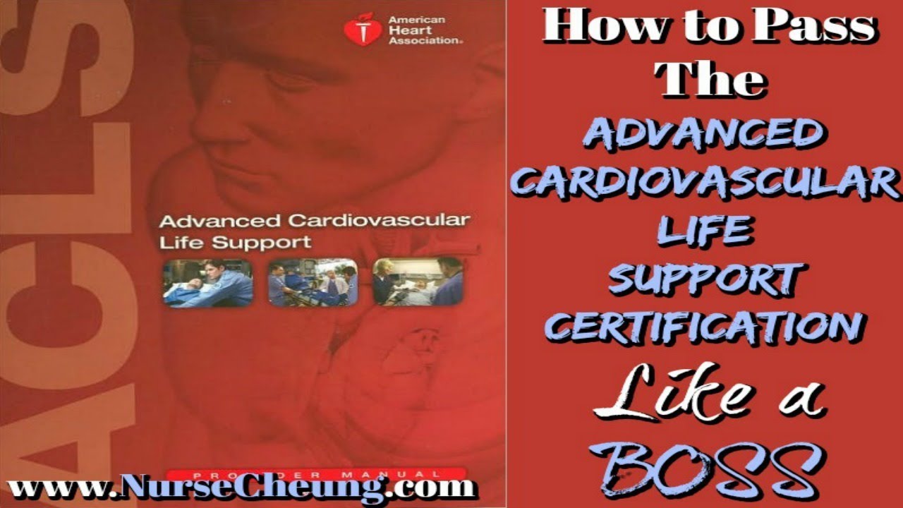 Acls Certification - Important Tips To Pass The Acls Certification Like A Boss Quick Guide