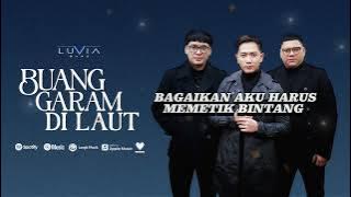 Luvia Band- Buang Garam Di Laut ( Lyrics ) 