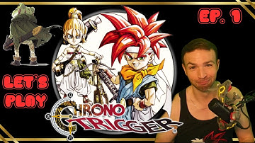 Chrono Trigger — My First Time Playing the JRPG Classic! Part 1 Time Travel? Frog Knights? Let’s Go!