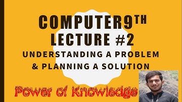 Computer Class 9th Lec#2 ch#1 understand problem , solution a problem & best solution for problem