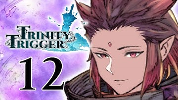 Trinity Trigger | Part 12 | The Town of Oracles | Let