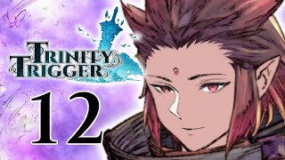Trinity Trigger | Part 12 | The Town of Oracles | Let's Play