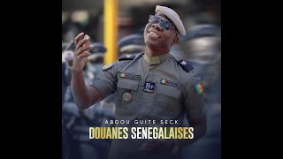 ABDOU GUITE SECK   DOUANES SENEGALAISES (clip officiel)