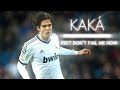 RICARDO KAKÁ - Feet Don't Fail Me Now