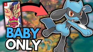 Beating Pokémon Shield using only BABY Pokémon