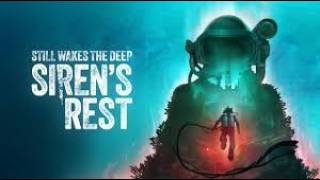 Still Wakes the Deep: Siren’s Rest DLC