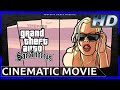 Grand Theft Auto: San Andreas - 10 Year Anniversary - Cinematic Movie (HD)