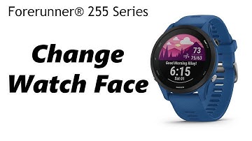 How To Change Watch Face On Garmin Forerunner 255