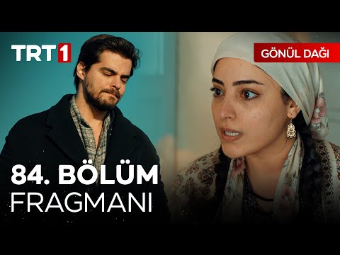 Gönül Dağı 84. Bölüm Fragmanı | \