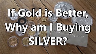 Gold vs Silver (Gold Is a Clear Winner) - But This Is Why I am Buying SILVER Instead!!