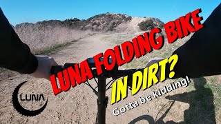 Luna Folding Electric Bike Off Road - I Take It On Dirt Trails