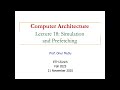 Comp. Arch. - Lecture 18: Simulation and Prefetching (Fall 2025)