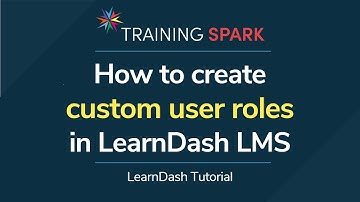 How to create custom user roles in LearnDash LMS