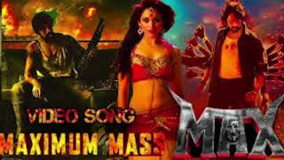 Maximum Mass - Lyrical Video | Max | Baadshah Kichcha Sudeep | B Ajaneesh Loknath | Vijay Kartikeyaa