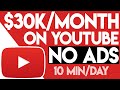 Make $30,000/Month On YouTube Without Filming - FULL TUTORIAL (Make Money Online)