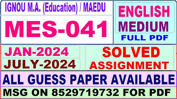 MES 041 solved assignment 2024 / mes 041 solved assignment 2024 in English / MAEDU mes 041 2024