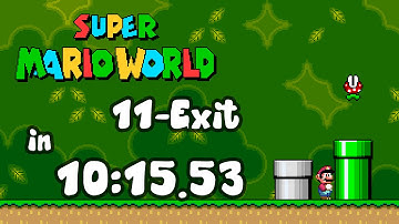 Super Mario World - 11-Exit in 10:15.53