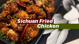 Sichuan Fried Chicken Recipe | Spicy Sichuan style Chicken