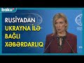 Rusiyadan Ukrayna ilə bağlı XƏBƏRDARLIQ - BAKU TV