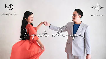 Mega Dirilla, Afif Gifano - Ingat Mimpi (Official Lyric Video)