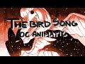 The Bird Song OC Animatic