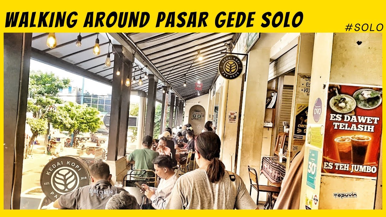 SABTU DI PASAR GEDE SOLO (WALKING AROUND)