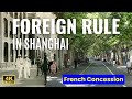 Shanghai S French Concession History And Highlights Explained